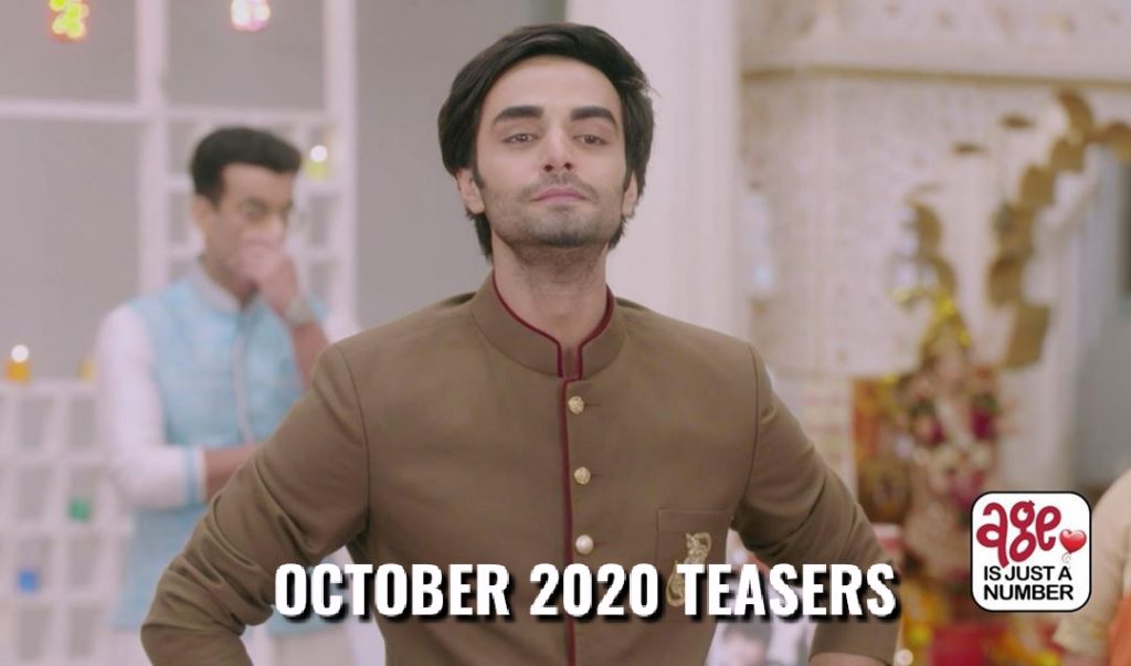 Age is just a number October 2020 teasers
